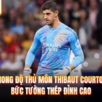 Phong Độ Thủ Môn Thibaut Courtois - Bức Tường Thép Đỉnh Cao